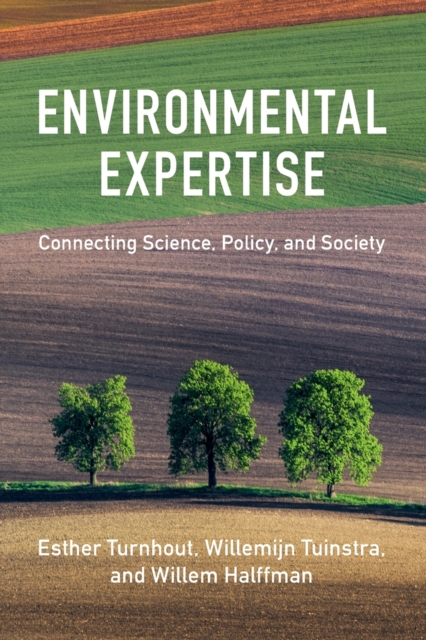 Environmental Expertise : Connecting Science, Policy and Society, Paperback / softback Book