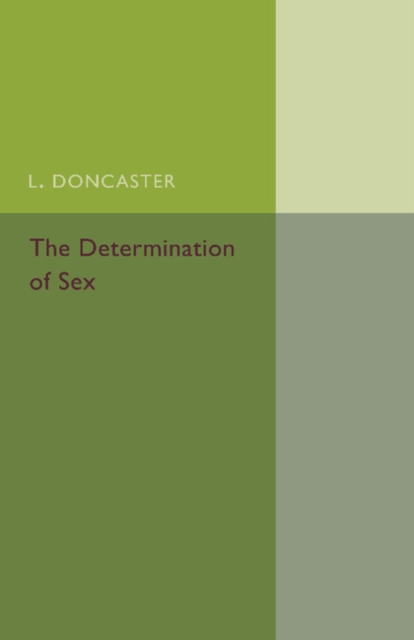 The Determination of Sex, Paperback / softback Book