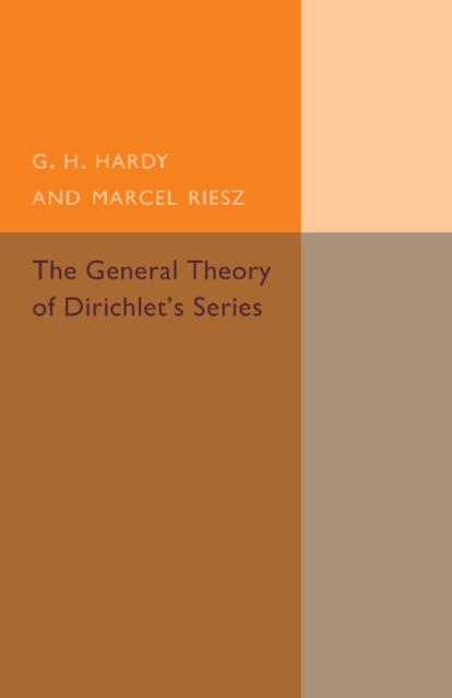 The General Theory of Dirichlet's Series, Paperback / softback Book