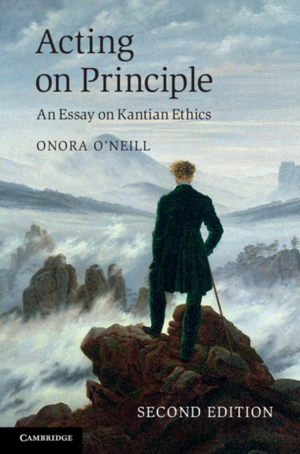 Acting on Principle : An Essay on Kantian Ethics, PDF eBook