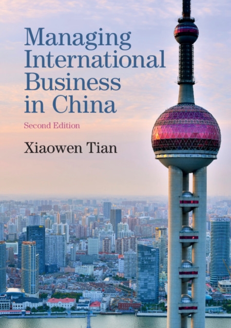Managing International Business in China, Paperback / softback Book