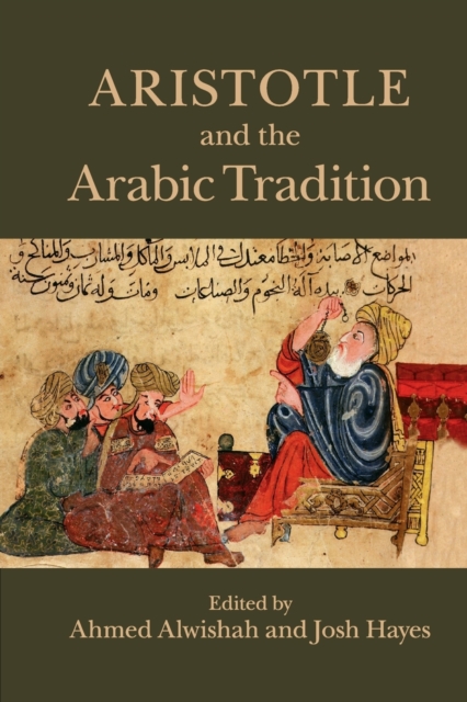Aristotle and the Arabic Tradition, Paperback / softback Book