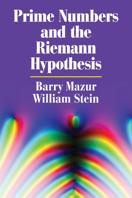 Prime Numbers and the Riemann Hypothesis, Paperback / softback Book