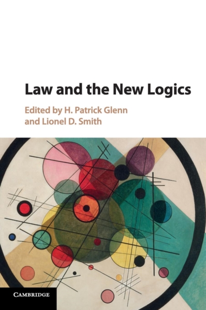 Law and the New Logics, Paperback / softback Book