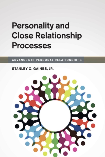 Personality and Close Relationship Processes, Paperback / softback Book