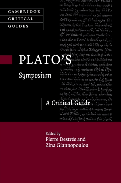 Plato's Symposium : A Critical Guide, Paperback / softback Book