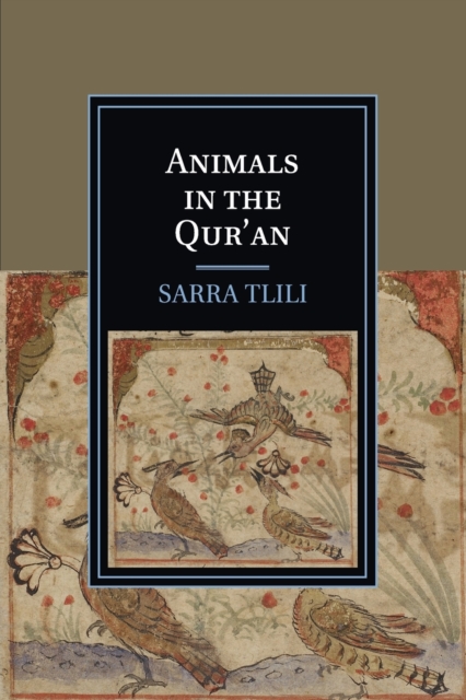 Animals in the Qur'an, Paperback / softback Book