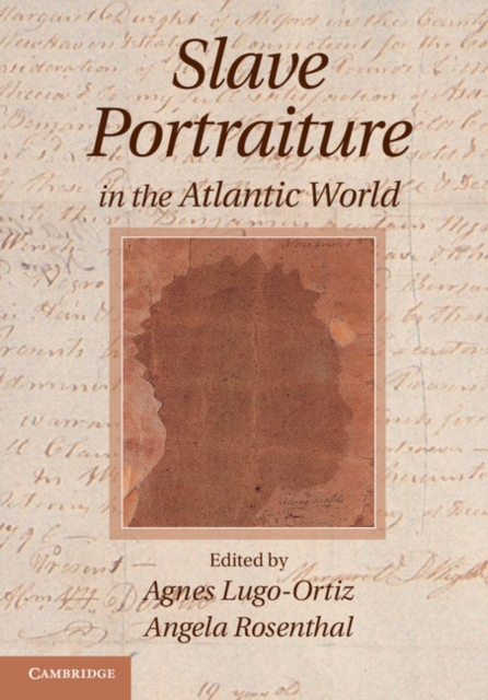 Slave Portraiture in the Atlantic World, Paperback / softback Book