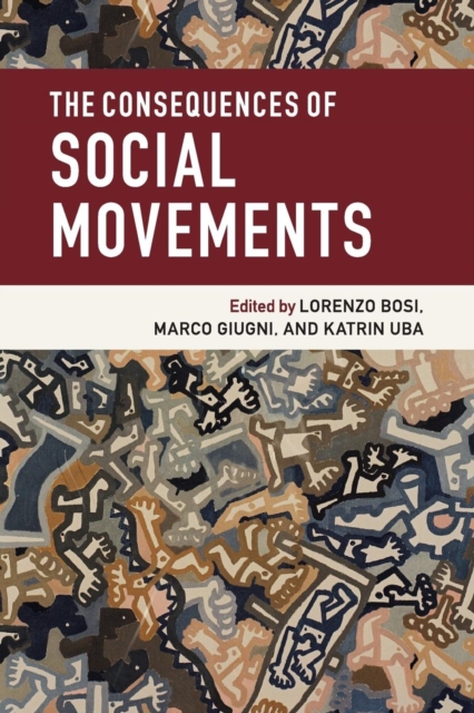 The Consequences of Social Movements, Paperback / softback Book