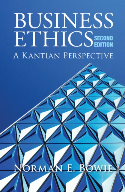 Business Ethics: A Kantian Perspective, Paperback / softback Book