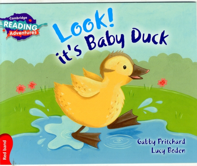 Cambridge Reading Adventures Look! It's Baby Duck Red Band, Paperback / softback Book