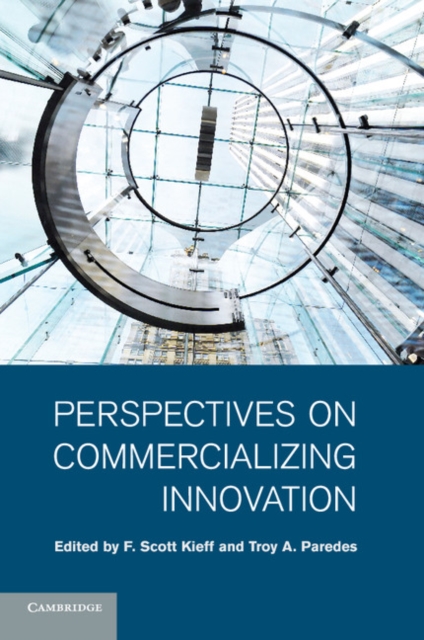 Perspectives on Commercializing Innovation, Paperback / softback Book
