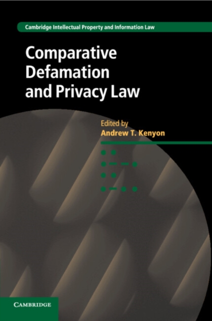 Comparative Defamation and Privacy Law, Paperback / softback Book