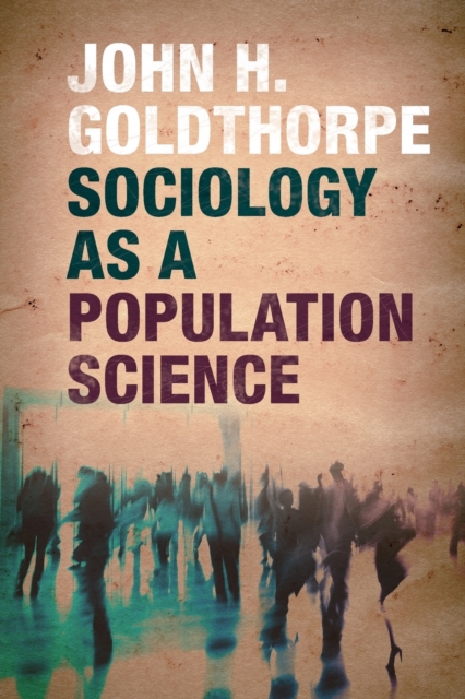 Sociology as a Population Science, Paperback / softback Book