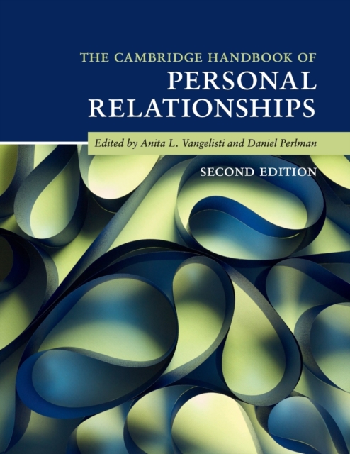 The Cambridge Handbook of Personal Relationships, Paperback / softback Book