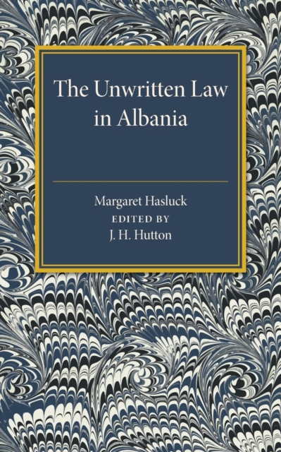 The Unwritten Law in Albania, Paperback / softback Book
