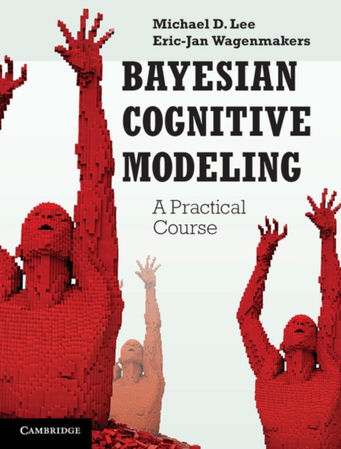 Bayesian Cognitive Modeling : A Practical Course, PDF eBook