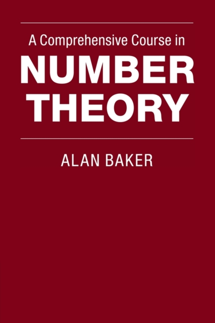 A Comprehensive Course in Number Theory, Paperback / softback Book