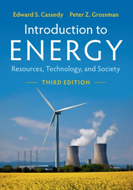 Introduction to Energy : Resources, Technology, and Society, Paperback / softback Book