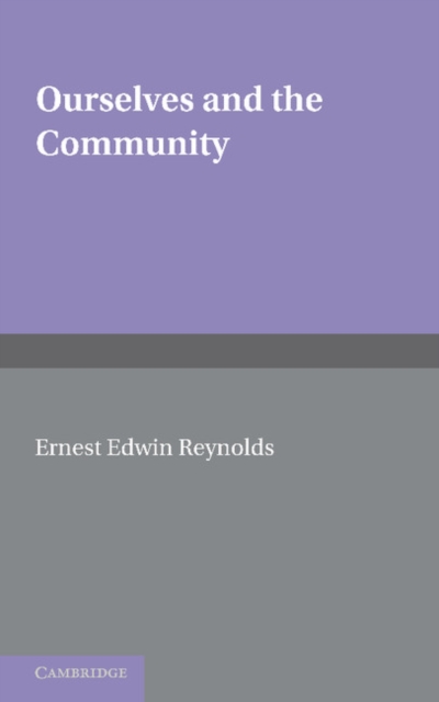 Ourselves and the Community, Paperback / softback Book