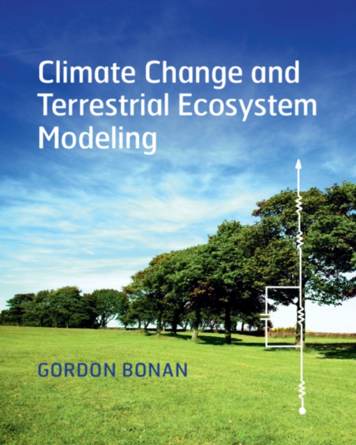 Climate Change and Terrestrial Ecosystem Modeling, Paperback / softback Book