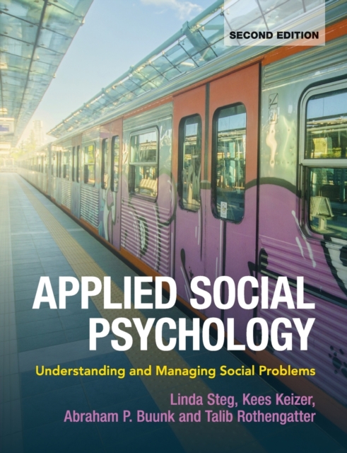 Applied Social Psychology : Understanding and Managing Social Problems, Paperback / softback Book