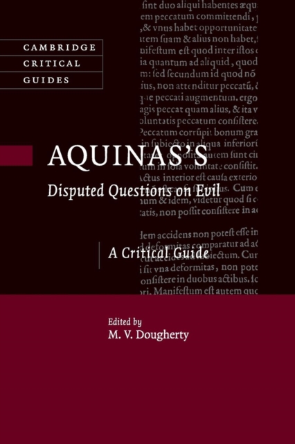 Aquinas's Disputed Questions on Evil : A Critical Guide, Paperback / softback Book