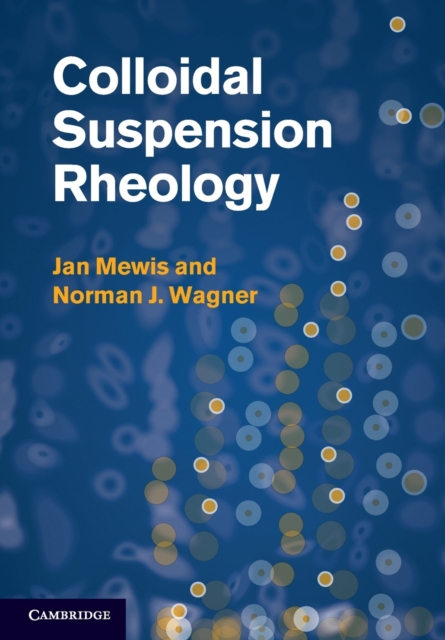 Colloidal Suspension Rheology, Paperback / softback Book