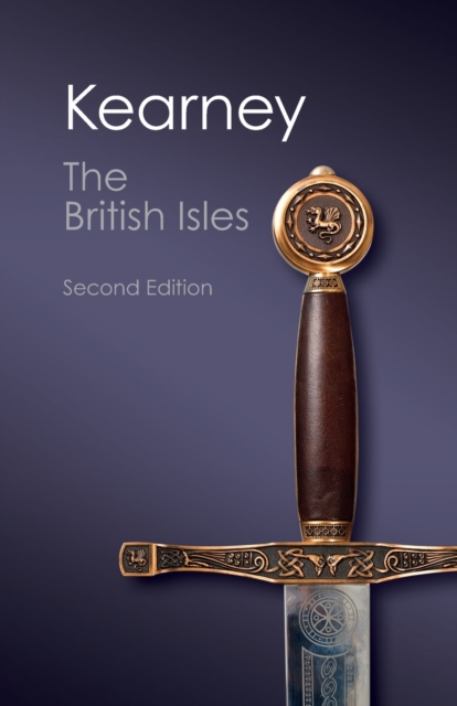 The British Isles : A History of Four Nations, Paperback / softback Book