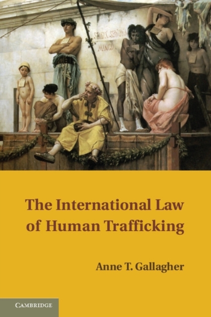 The International Law of Human Trafficking, Paperback / softback Book