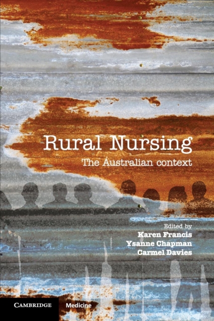Rural Nursing : The Australian Context, Paperback / softback Book