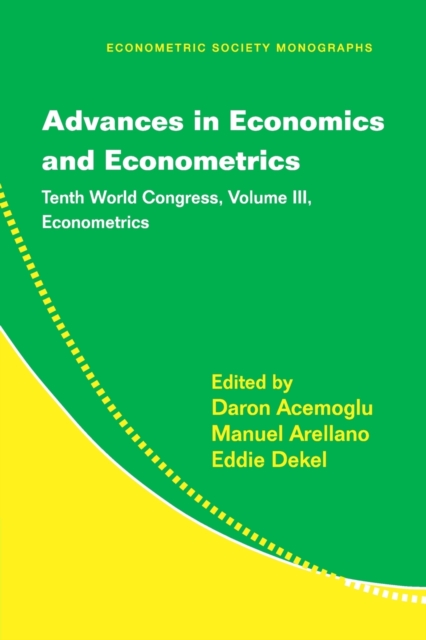 Advances in Economics and Econometrics : Tenth World Congress, Paperback / softback Book