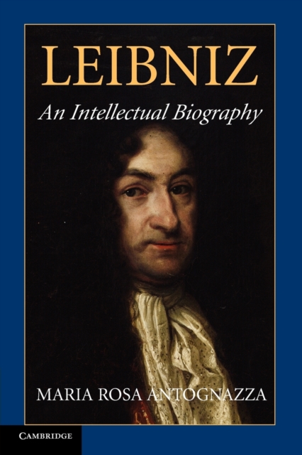 Leibniz : An Intellectual Biography, Paperback / softback Book