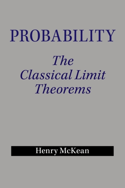 Probability : The Classical Limit Theorems, Paperback / softback Book