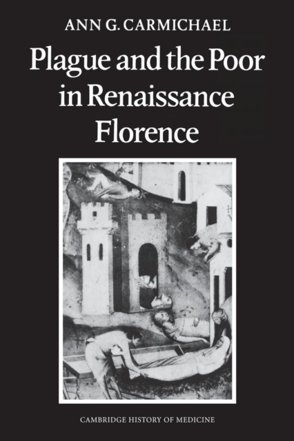 Plague and the Poor in Renaissance Florence, Paperback / softback Book