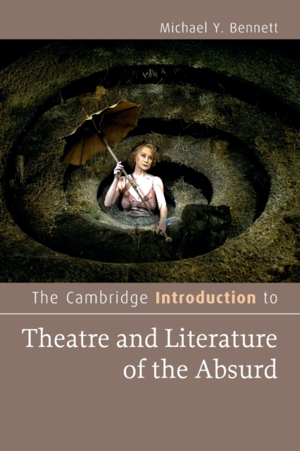 The Cambridge Introduction to Theatre and Literature of the Absurd, Paperback / softback Book