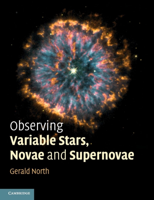 Observing Variable Stars, Novae and Supernovae, Paperback / softback Book