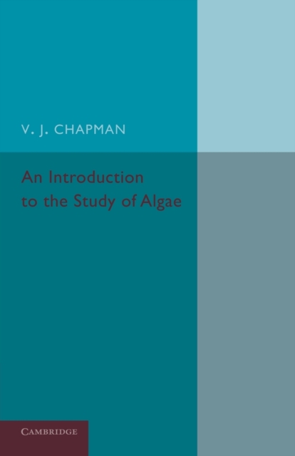 An Introduction to the Study of Algae, Paperback / softback Book