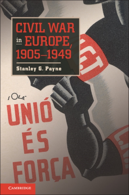 Civil War in Europe, 1905-1949, Paperback / softback Book