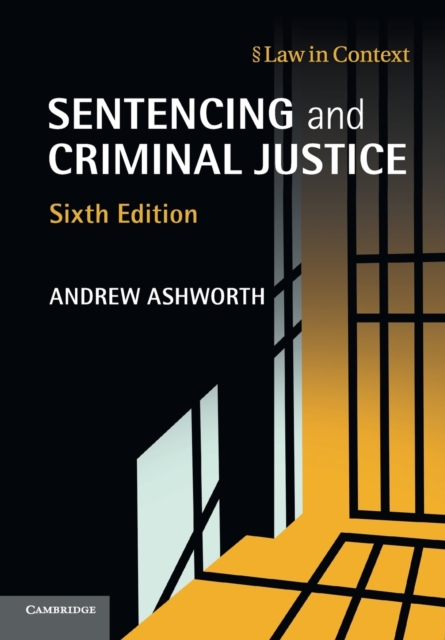 Sentencing and Criminal Justice, Paperback / softback Book