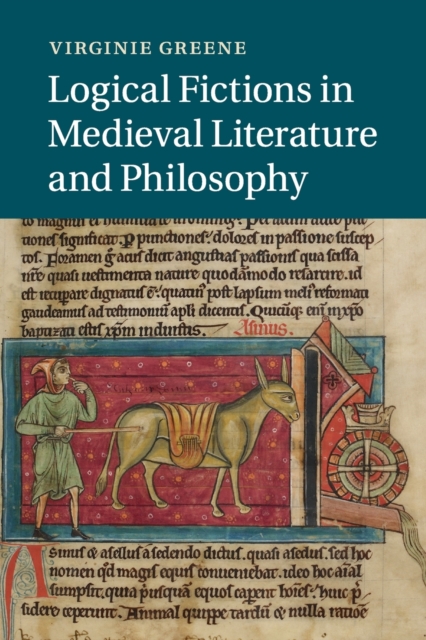 Logical Fictions in Medieval Literature and Philosophy, Paperback / softback Book