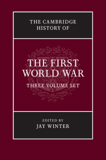 The Cambridge History of the First World War 3 Volume Hardback Set, Mixed media product Book