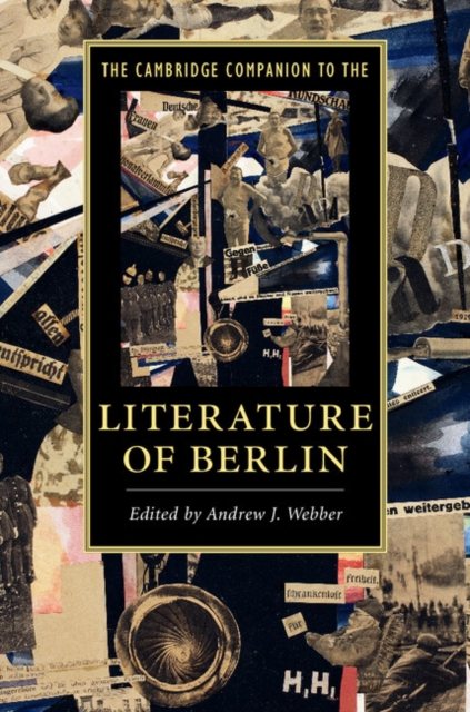 The Cambridge Companion to the Literature of Berlin, Paperback / softback Book