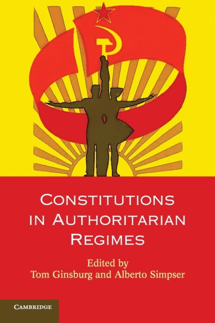 Constitutions in Authoritarian Regimes, Paperback / softback Book
