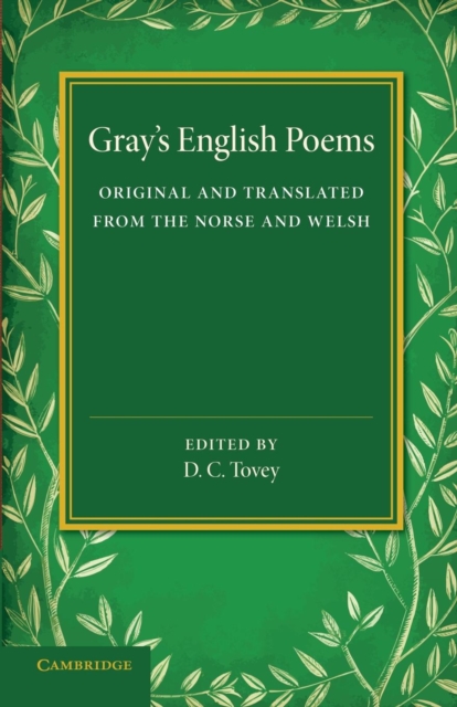 Gray's English Poems : Original and Translated from the Norse and Welsh, Paperback / softback Book