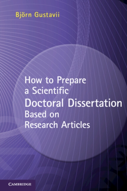 How to Prepare a Scientific Doctoral Dissertation Based on Research Articles, Paperback / softback Book