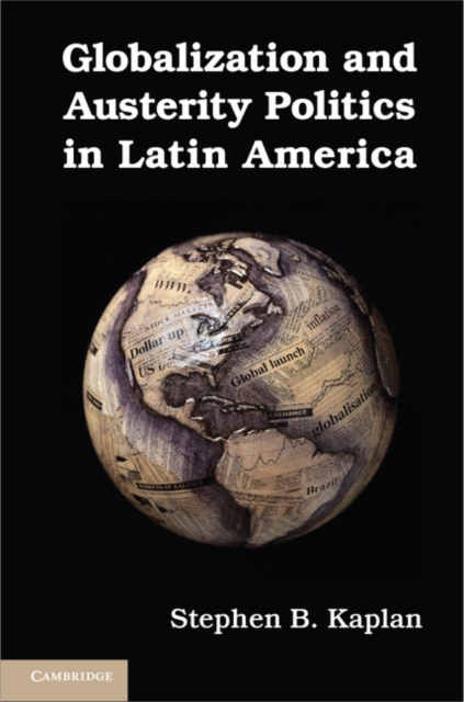 Globalization and Austerity Politics in Latin America, Paperback / softback Book
