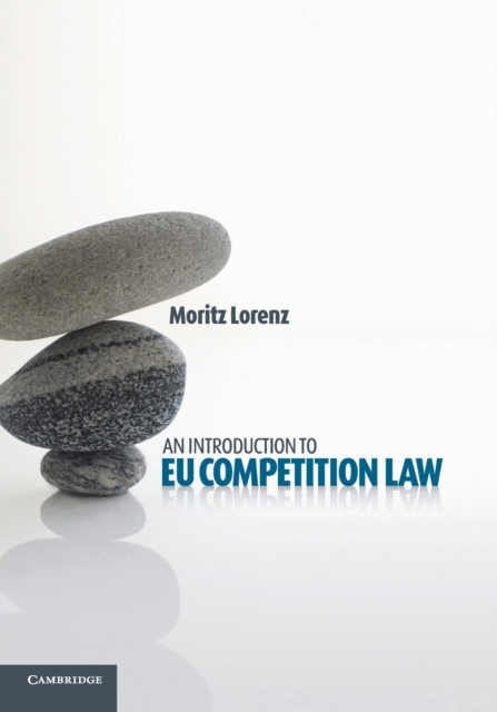 An Introduction to EU Competition Law, Paperback / softback Book