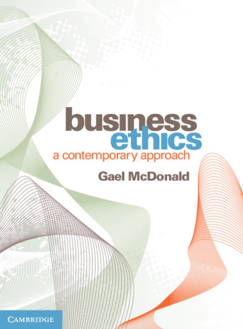 Business Ethics : A Contemporary Approach, Paperback / softback Book