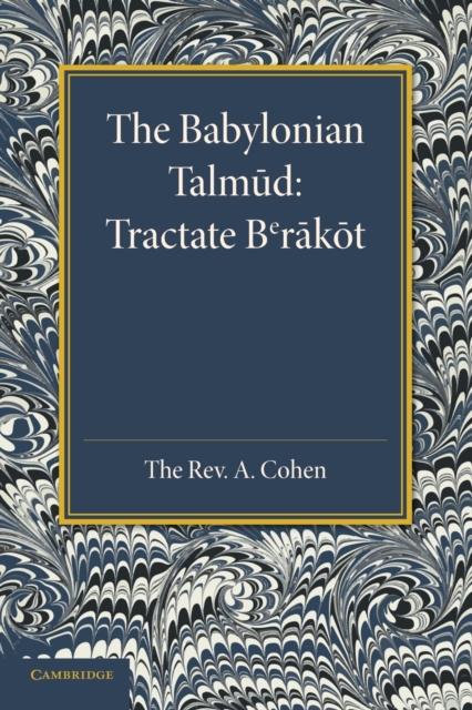 The Babylonian Talmud : Translated into English for the First Time, with Introduction, Commentary, Glossary and Indices, Paperback / softback Book
